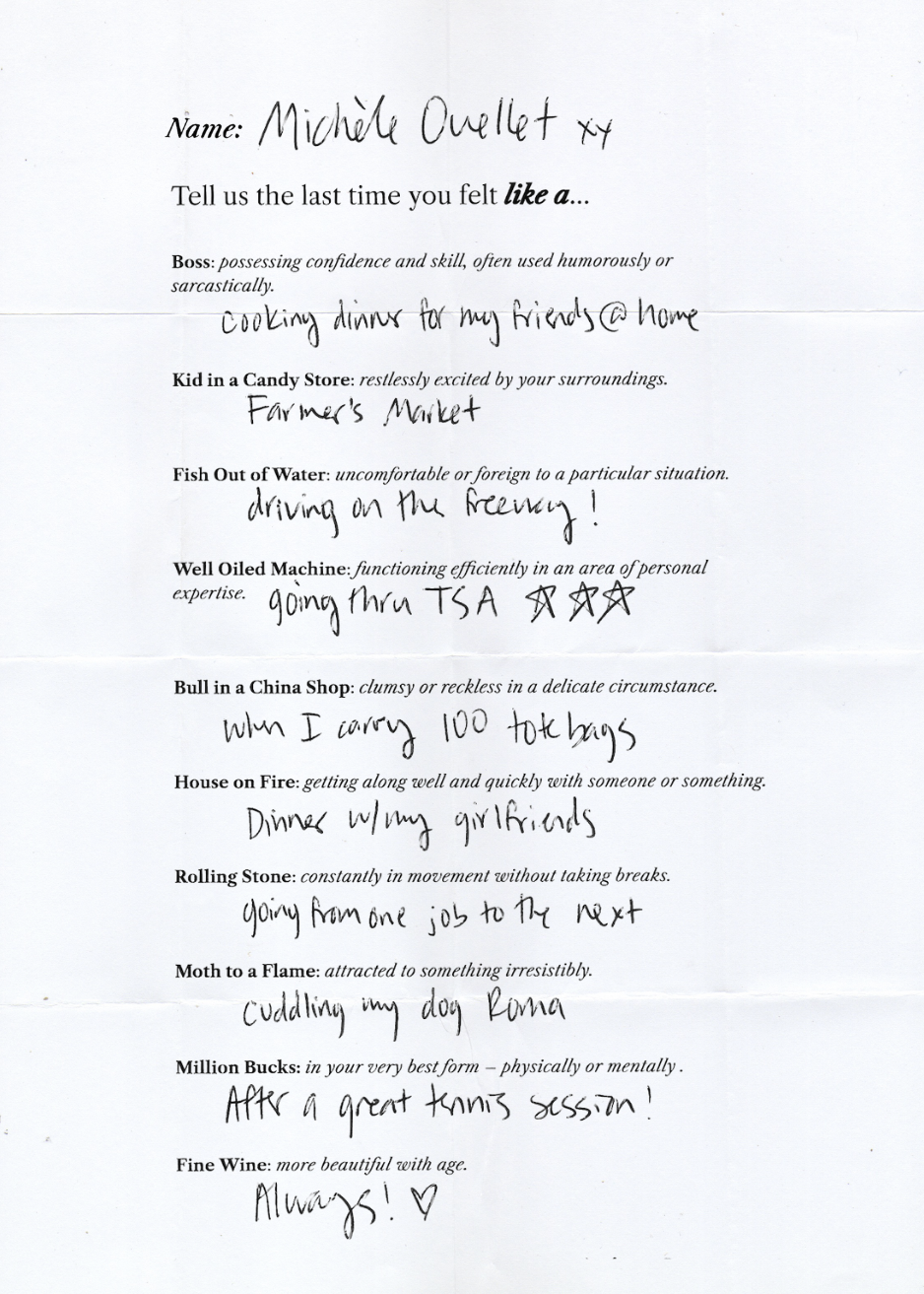 Handwritten questionnaire signed Michèle Ouellet, answering prompts like 'Tell us the last time you felt like a Boss, Kid in a Candy Store, Fish Out of Water' with her personal answers.